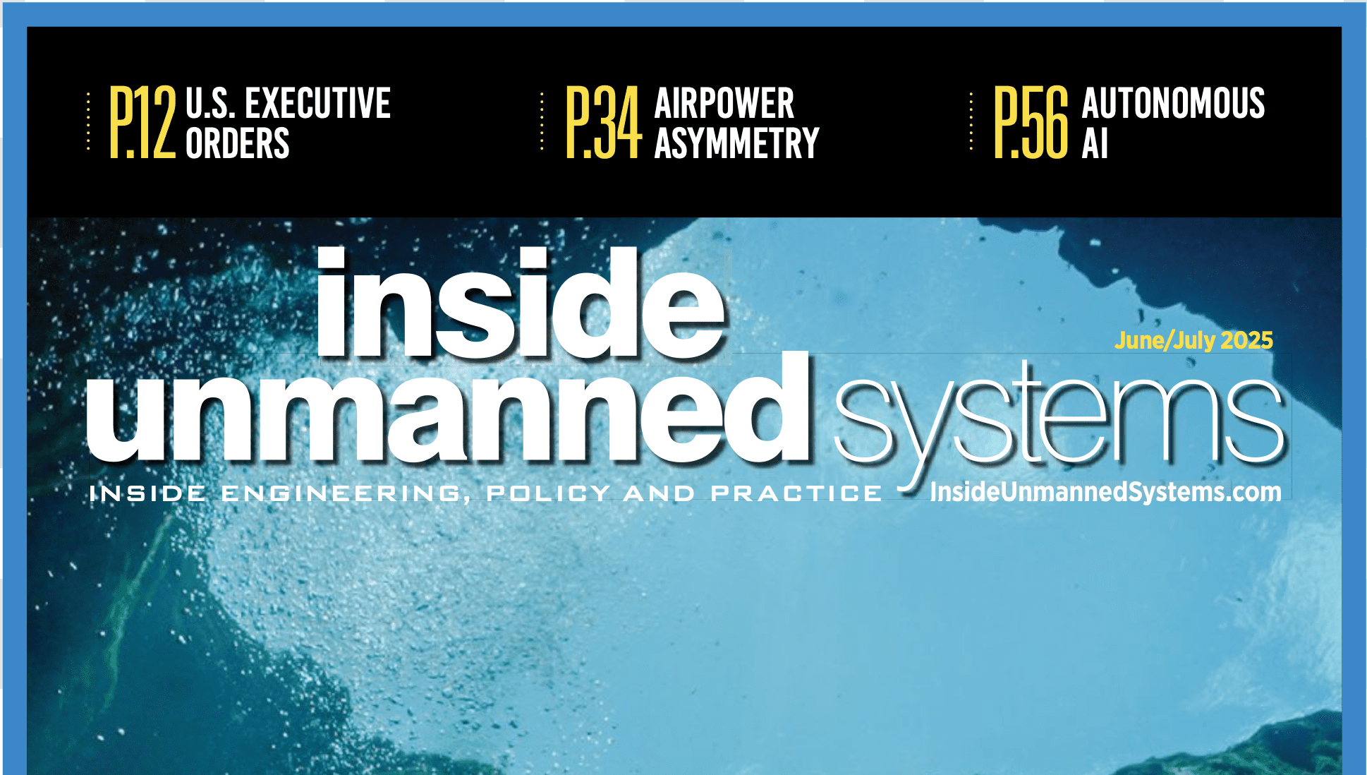 Snippet Inside Unmanned Systems June/July 2025 Print Cover